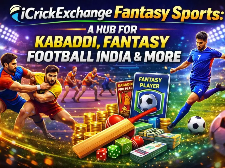 iCrickExchange Fantasy Sports A Hub for Kabaddi, Fantasy Football India & More